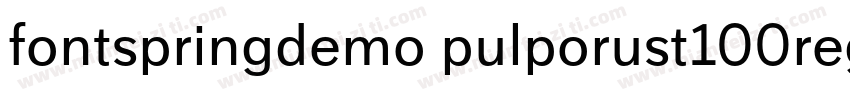 fontspringdemo pulporust100regular字体转换